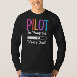 Camiseta Piloto Em Curso, Aguarde Piloto Futuro De Voo
