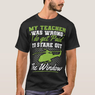 Camiseta Piloto Helicóptero Recebe Paga a Janela Stare Out,