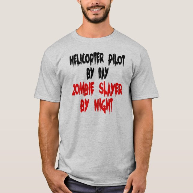 Camiseta Piloto Helicóptero Zombie Slayer Piada T-Shirt (Frente)