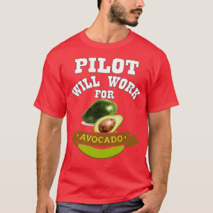 Camiseta Piloto trabalhará para o Avocado Classic TSirt