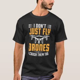 Camiseta Pilotos de drones Wings não voam apenas em Cra