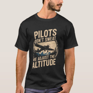 Camiseta Pilotos Não Sudam Nós Ajustamos A Altitude Diverti
