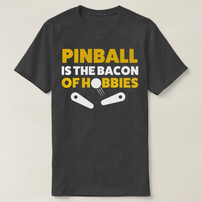 Camiseta Pinball Bacon de Hobbies Arcade Retro do Jogo Engr (Frente do Design)
