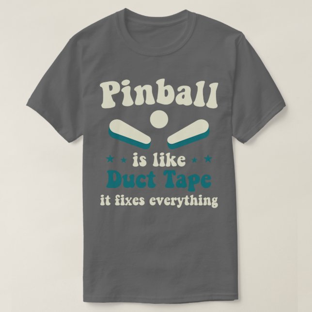 Camiseta Pinball corrige tudo o jogo engraçado (Frente do Design)