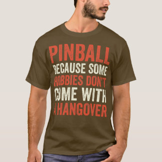 Camiseta Pinball é a melhor máquina de hobby que arcava eng