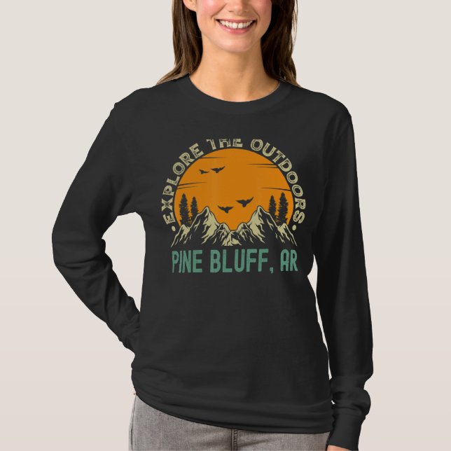 Camiseta Pine Bluff Arkansas Explora O Exterior (Frente)