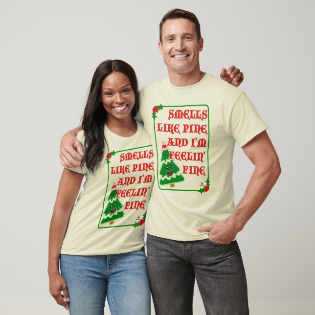 Camiseta Pine Smells Fine Funny Holiday Slogan (Unissex)