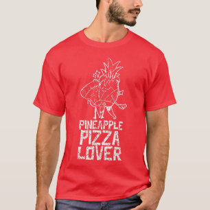 Camiseta Pineapple Pizza Lover Saying Humour Hawaii T-Shirt