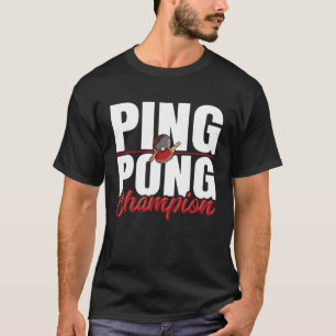 Camiseta Ping Pong Champion Mesa Champion Ping Ping Pong