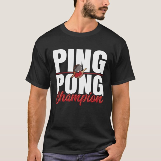 Camiseta Ping Pong Champion Mesa Champion Ping Ping Pong (Frente)