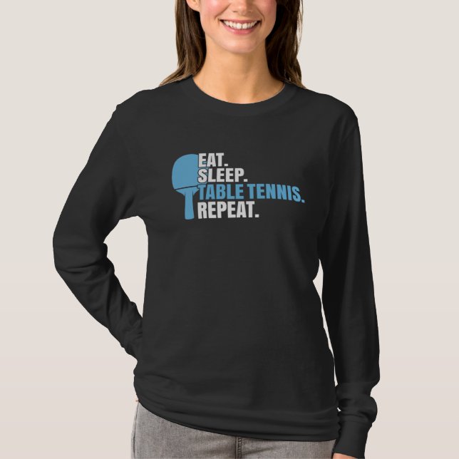 Camiseta Ping Pong Comer Dormir Tênis de Mesa (Frente)