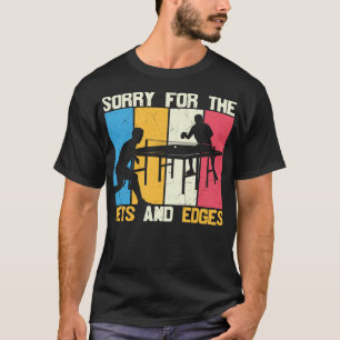 Camiseta Ping Pong Desculpe Pelo Tênis De Mesa De Nets E Bo