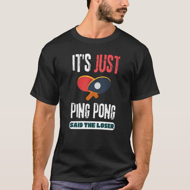 Camiseta Ping Pong disse que a Tênis da Mesa (Frente)