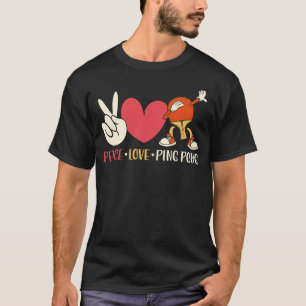 Camiseta Ping Pong Mesa Tênis Peace Love Ping Pong Pong Pad