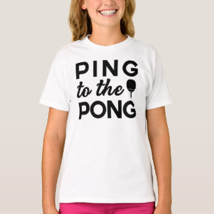 Camiseta Ping Pong - Ping To Pong (Ping Ping Pong - Ping No