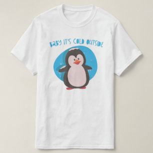 Camiseta Pinguim bonito Bebê está frio lá fora