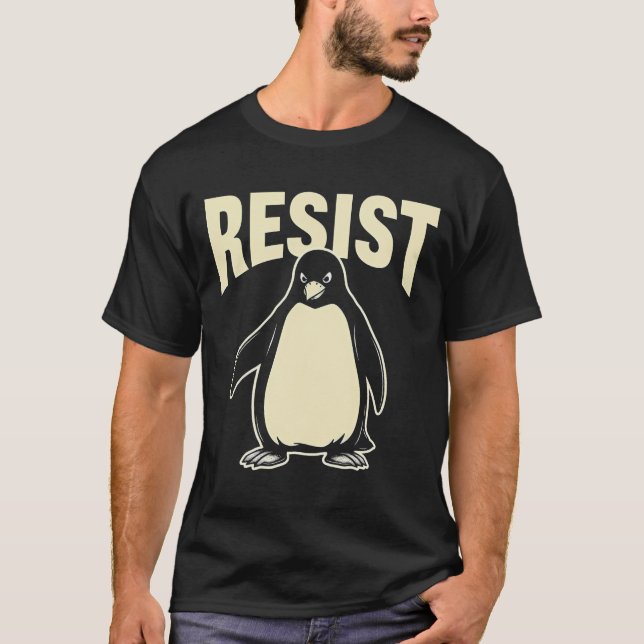 Camiseta Pinguim Engraçado Resiste Pinguins Legal (Frente)