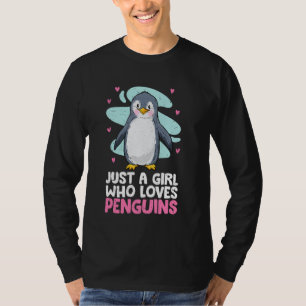 Camiseta Pinguim Engraçado Só Uma Menina Que Ama Pinguim