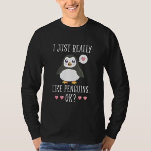 Camiseta Pinguim, Eu Apenas Pareço Pinguins Ok Pinguim