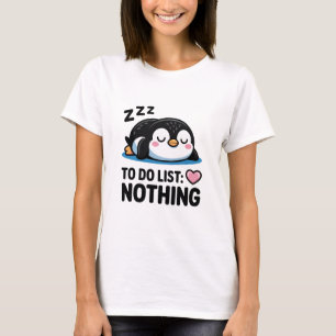 Camiseta pinguim fofo dormindo, lista de tarefas nada