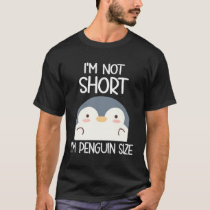 Camiseta Pinguim Não Sou Curto, Sou Do Tamanho Do Pinguim.