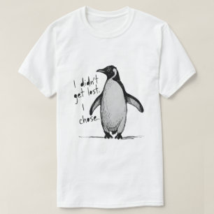 Camiseta Pinguim Solitário – Não Me Perdi, Eu Escolhi 