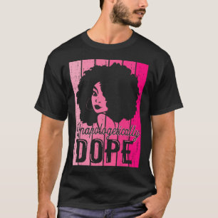 Camiseta Pink Mês da História Negra Sem Desculpas Droga Pre