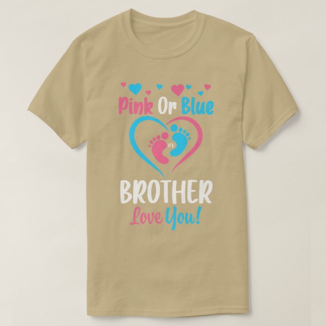 Camiseta Pink or Blue Brother Loves You Baby Sibling Gender (Frente do Design)
