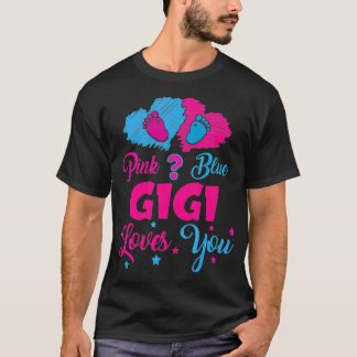 Camiseta Pink Or Blue Gigi Loves You Gender Reveal Gigi Ou