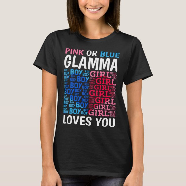 Camiseta Pink Or Blue Glamma Loves You Gender Reveal Baby S (Frente)