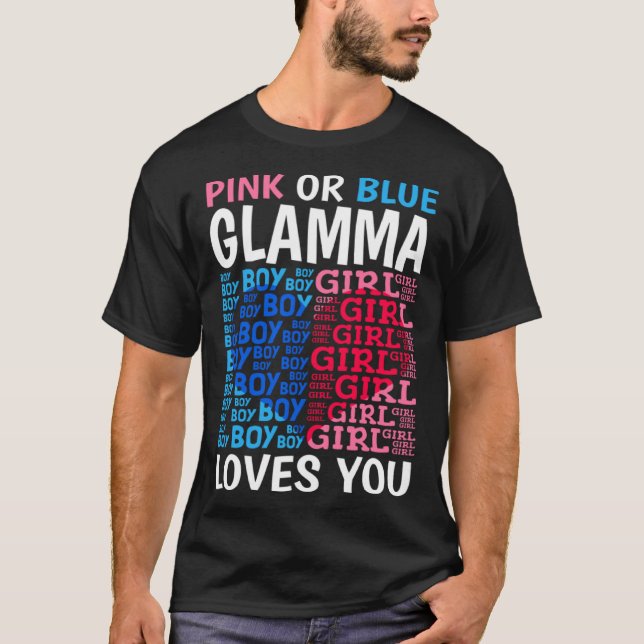 Camiseta Pink Or Blue Glamma Loves You Gender Reveal Baby S (Frente)