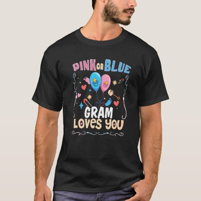 Camiseta Pink or Blue Gram Loves You Best Grandma Ever Gran (Frente)