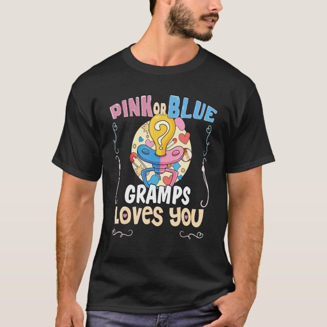 Camiseta Pink or Blue Gramps Loves You Best Grandpa Ever Gr (Frente)