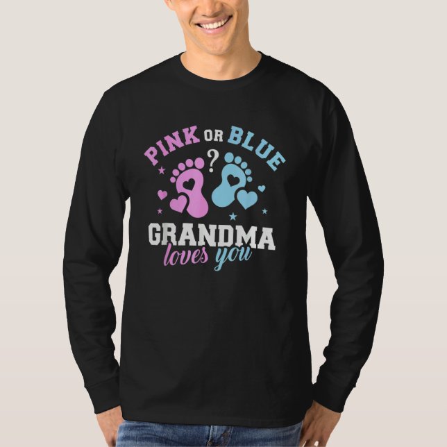 Camiseta Pink Or Blue Grandma Loves You Cute Gender Reveal  (Frente)