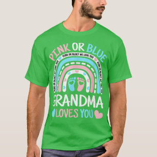 Camiseta Pink Or Blue Grandma Loves You Gender Reveal Baby 