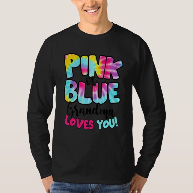 Camiseta Pink Or Blue Grandma Loves You Gender Reveal Tie D (Frente)