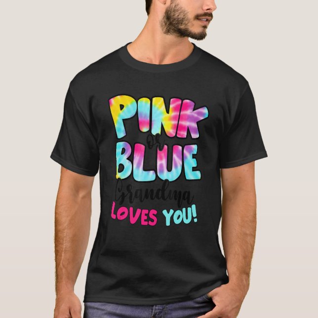Camiseta Pink Or Blue Grandma Loves You Gender Reveal Tie D (Frente)