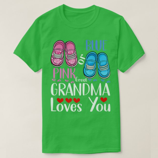 Camiseta Pink Or Blue Great Grandma Loves You Gender Reveal (Frente do Design)