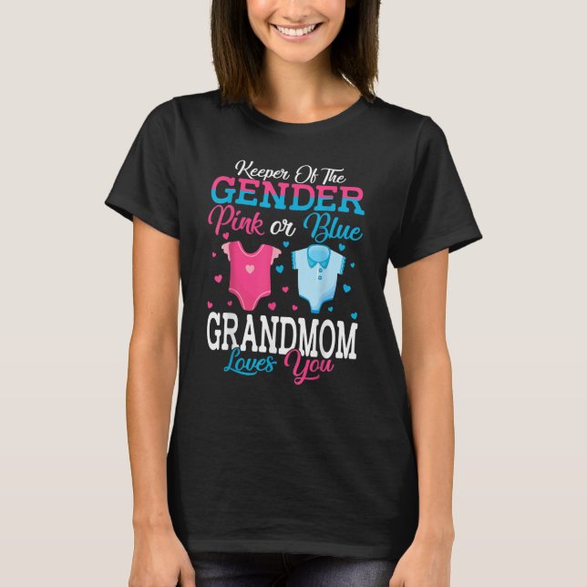 Camiseta Pink Or Blue Keeper Of The Gender Grandmom Loves Y (Frente)