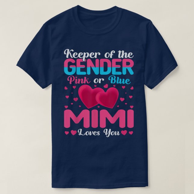 Camiseta Pink Or Blue Mimi Loves You Keeper Gender Reveal B (Frente do Design)