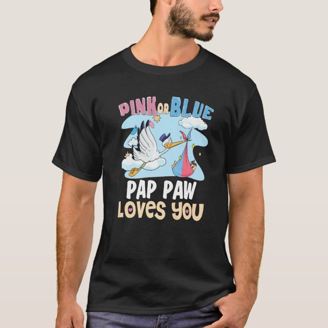 Camiseta Pink or Blue Pap Paw Loves You Best Grandpa Ever G (Frente)