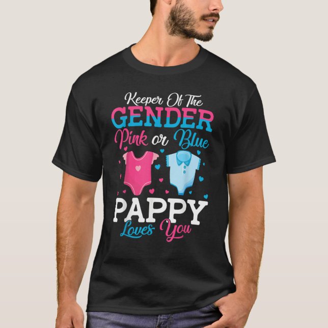 Camiseta Pink Or Blue Pappy Keeper Of The Gender Pappy Love (Frente)