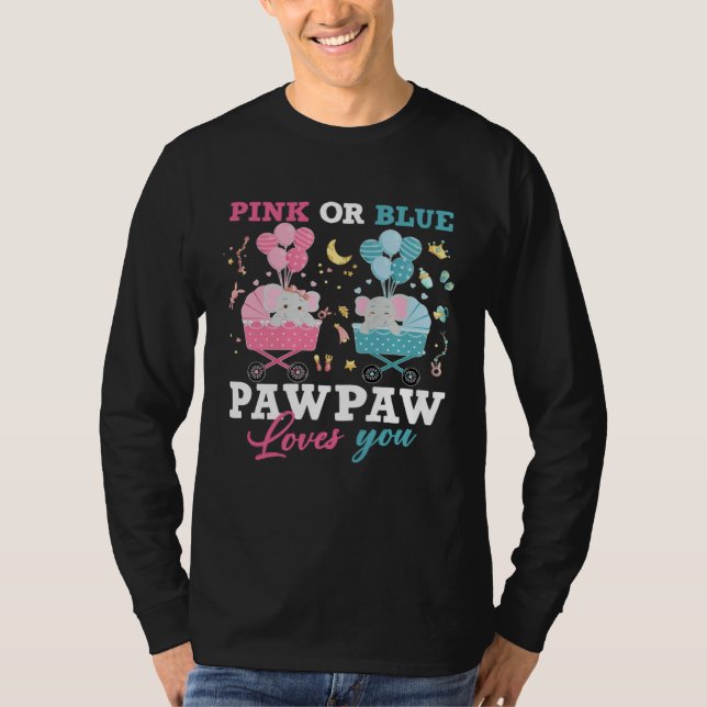 Camiseta Pink Or Blue Pawpaw Loves You Elephant Baby Gender (Frente)