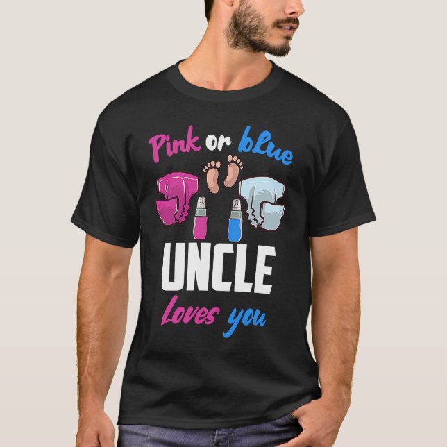 Camiseta Pink or Blue uncle Loves You Gender Reveal Announc (Frente)