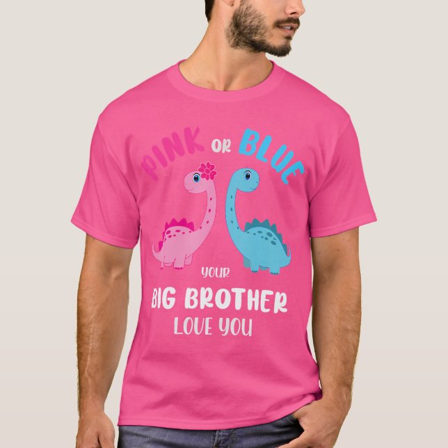 Camiseta Pink Ou Blue Brother Ama Você Gênero Revele Baby S (Frente)