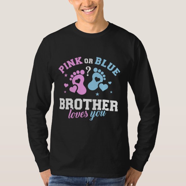 Camiseta Pink ou Blue Brother Amo você Dia de os pais Engra (Frente)