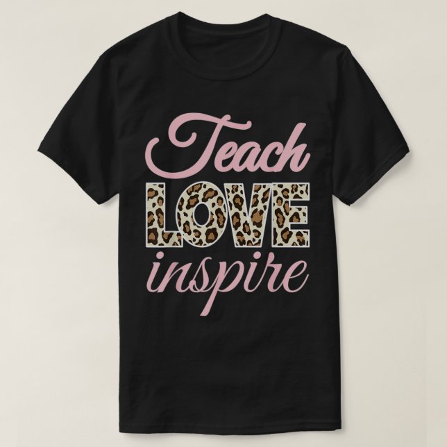 Camiseta Pink Teach Love Inspire Cute Leopard Cheetah Print (Frente do Design)