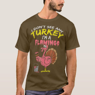 Camiseta Pink Turkey Flamingo Funny Thankanding Animal Lov