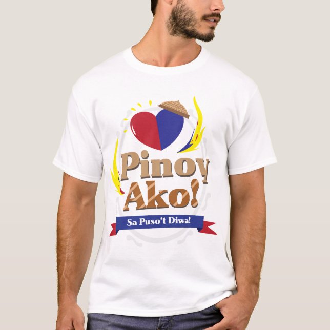 Camiseta Pinoy Ako! Sa Puso't Diwa (Sou FIlipino de cor) (Frente)