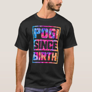 Camiseta Pinoy Pogi Desde o Nascimento Filipino Tie Dye Me
